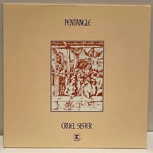 Pentangle “Cruel Sister” vintage vinyl LP in original gatefold cover. (1970)